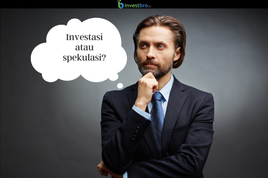 Investasi atau spekulasi