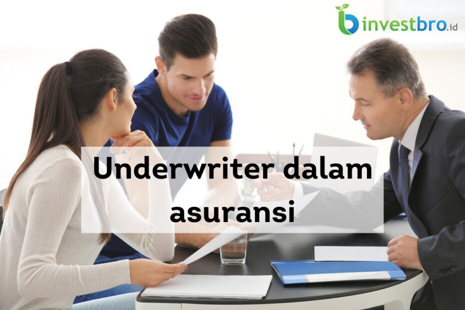 Underwriter dalam asuransi