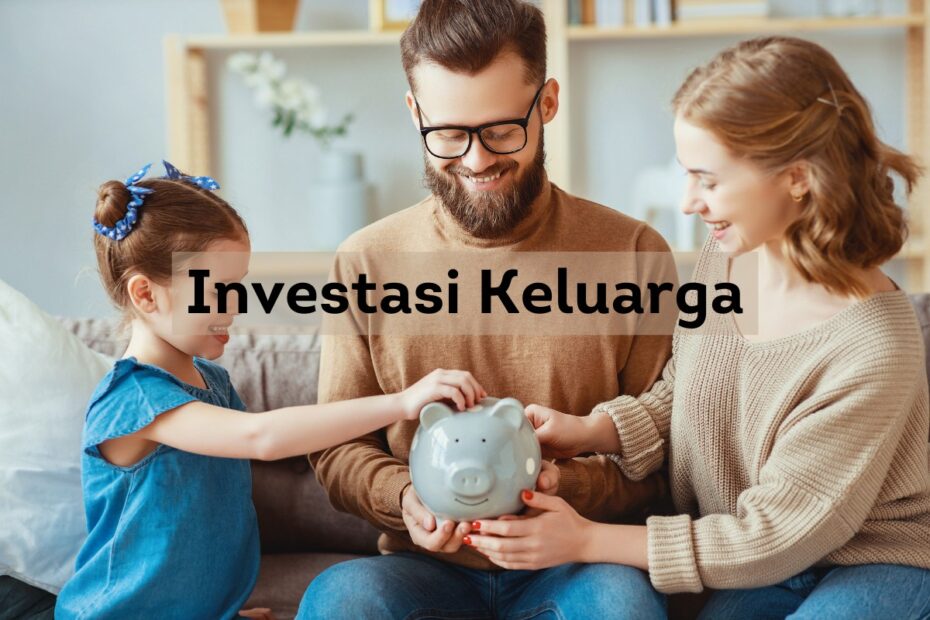 investasi keluarga