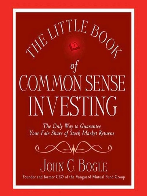 The Little Book of Common Sense Investing (John C. Bogle)