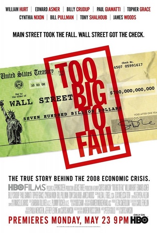 poster film tentang saham Too Big To Fail (2011)