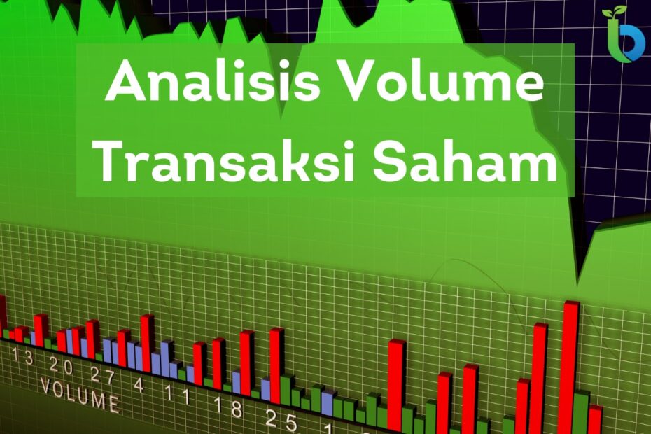 Analisis Volume Transaksi Saham