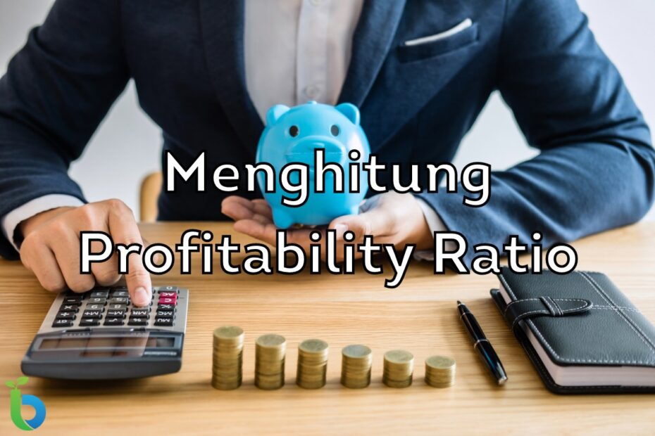 Menghitung Profitability Ratio