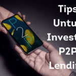 Tips Untuk Investor P2P Lending