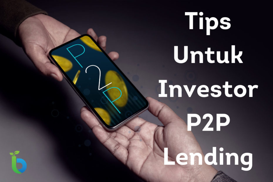 Tips Untuk Investor P2P Lending