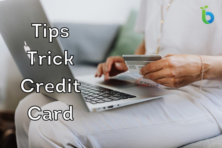 Tips & trick credit card
