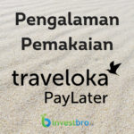 Pengalaman pemakaian Traveloka PayLater
