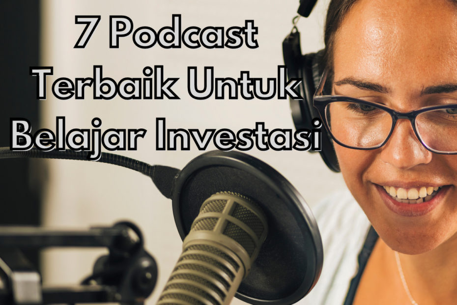 7 podcast terbaik untuk belajar investasi