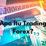 Apa itu trading forex
