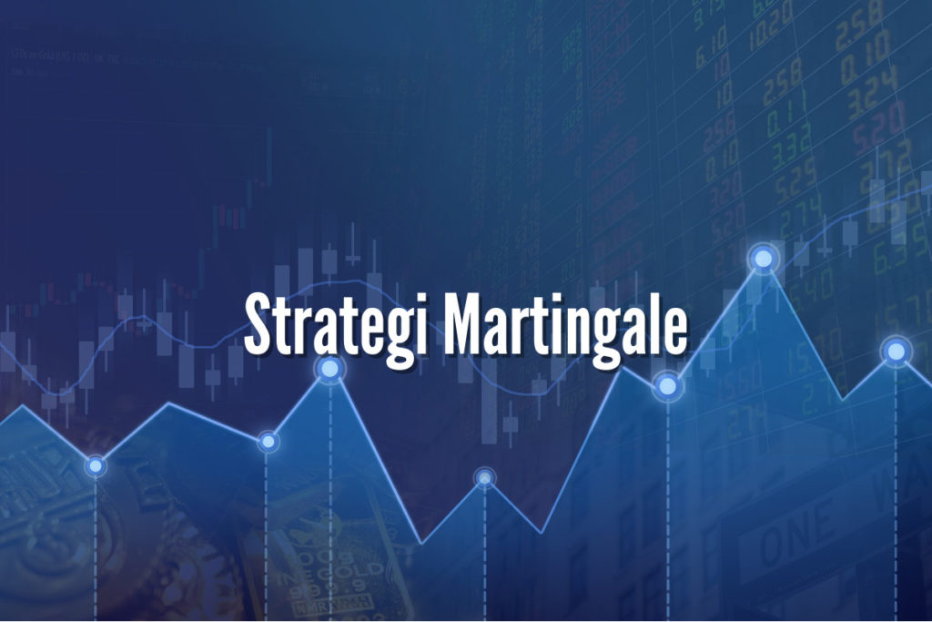 Keuntungan Menggunakan Strategi Martingale