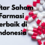 Saham Farmasi Terbaik di Indonesia