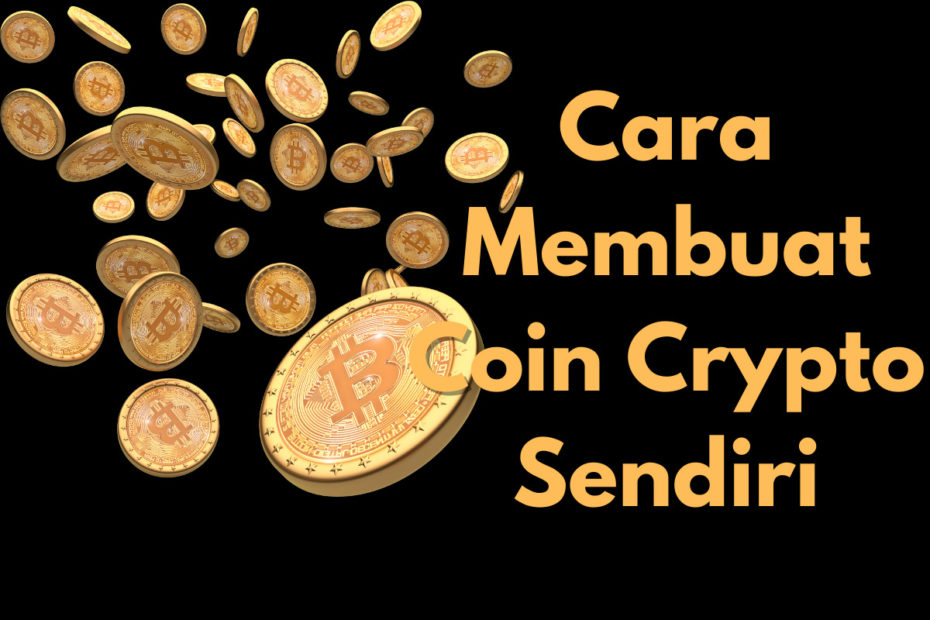 Cara Membuat Coin Crypto Sendiri