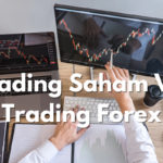 Perbedaan trading saham dan trading forex