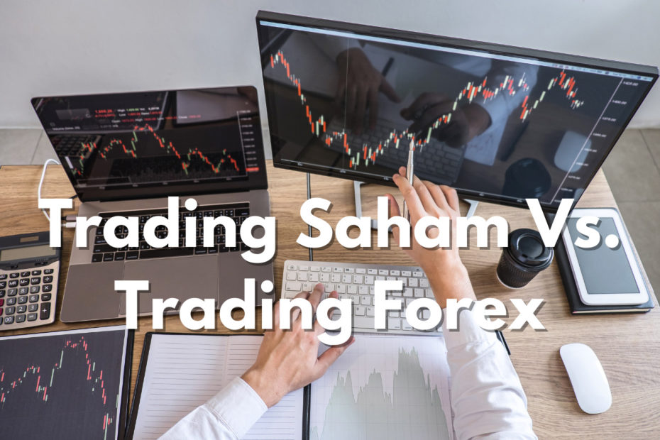 Perbedaan trading saham dan trading forex