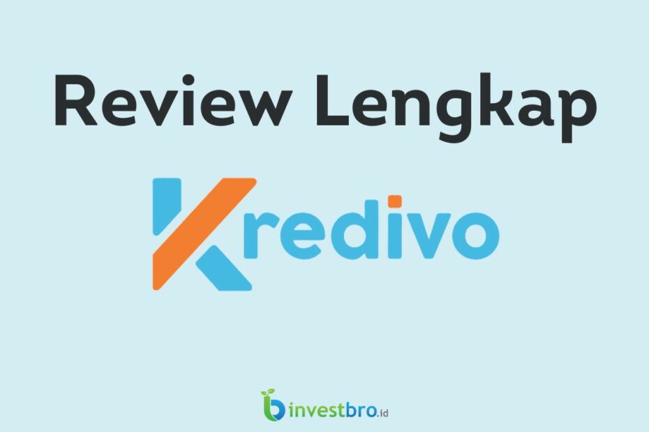 Review lengkap Kredivo